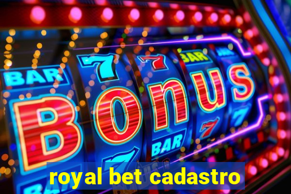 royal bet cadastro